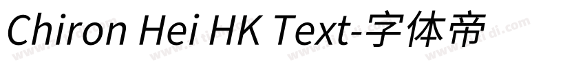 Chiron Hei HK Text字体转换